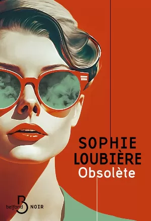 Sophie Loubière - Obsolète